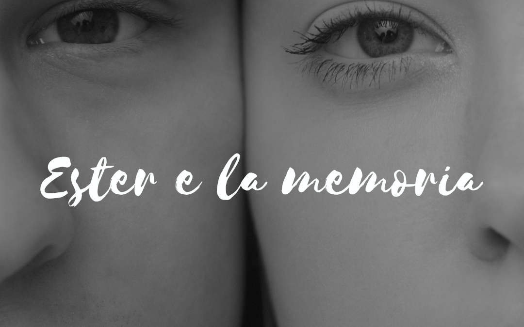 Ester e la memoria